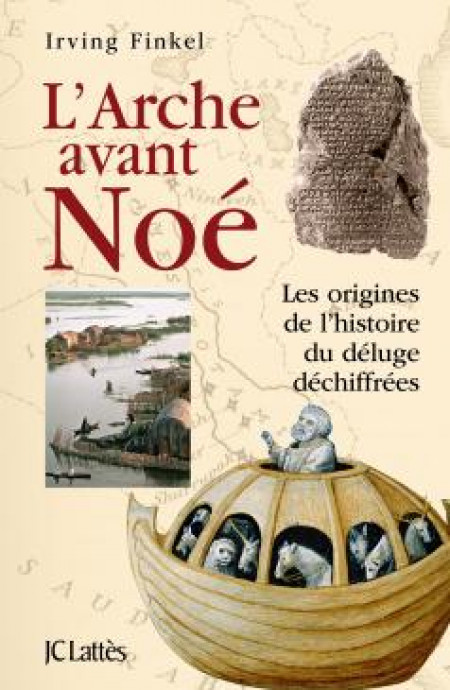 Critique Avis L Arche avant No de Irving Finkel Essais Culture Tops