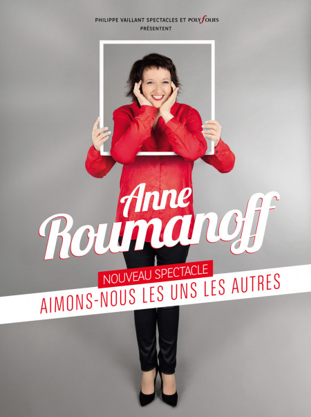 Critique Avis Aimons Nous Les Uns Les Autres De Anne Roumanoff Seul En Scène Culture Tops 