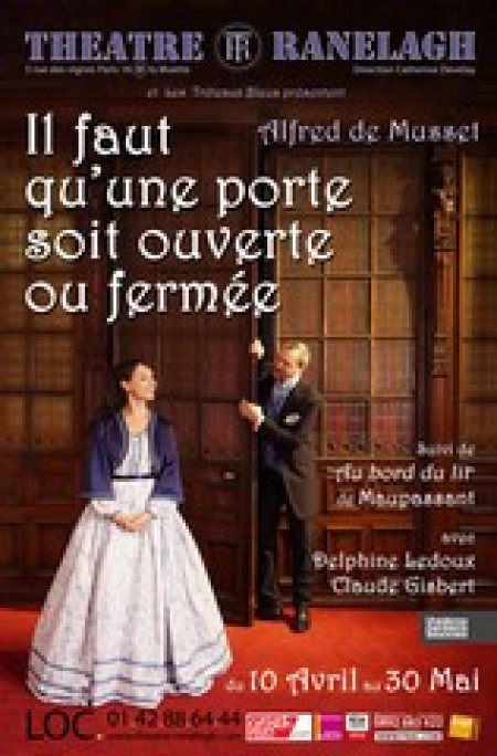 Critique Avis Il Faut Quune Porte Soit Ouverte Ou Fermée De Alfred De Musset Théâtre Culture Tops 